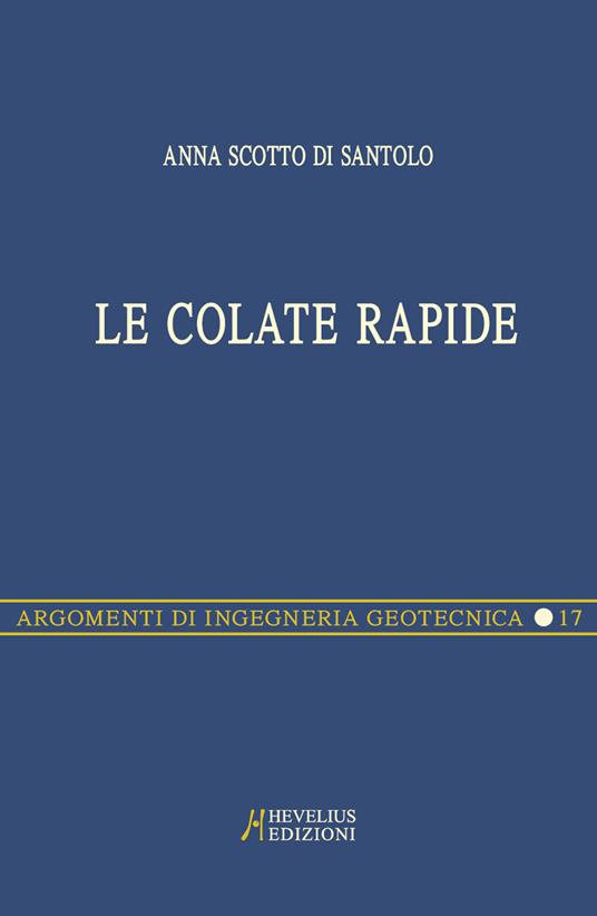 Le colate rapide - Anna Scotto di Santolo - copertina