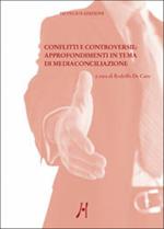 Conflitti e controversie. Approfondimenti in tema di mediaconciliazione