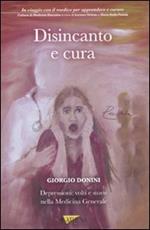 Disincanto e cura. Depressioni: volti e storie nella medicina generale