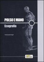 Polso e mano. Ecografia