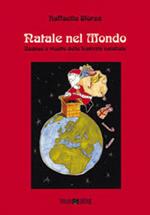 Natale nel mondo. Usanze e ricette del periodo natalizio