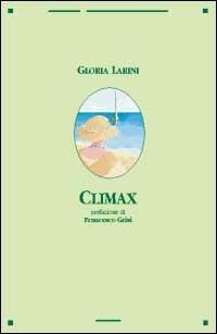 Climax - Gloria Larini - copertina