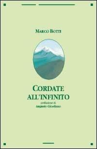 Cordate all'infinito - Marco Botti - copertina