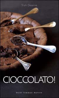 Cioccolato! - Trish Deseine - copertina