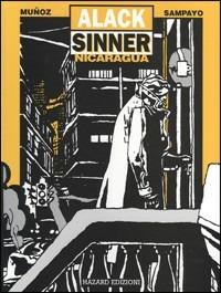 Nicaragua. Alack Sinner - José Muñoz,Carlos Sampayo - copertina