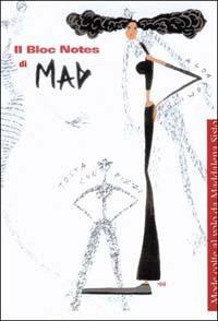 Il bloc notes di Mad. Mode colte al volo da Maddalena Sisto - Maddalena Sisto - copertina