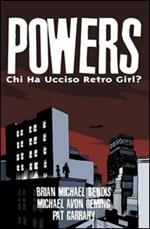 Powers. Chi ha ucciso retro girl?. Vol. 1