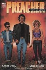 Preacher. Vol. 1: Texas o morte.