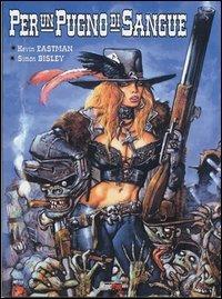 Per un pugno di sangue - Kevin Eastman - copertina