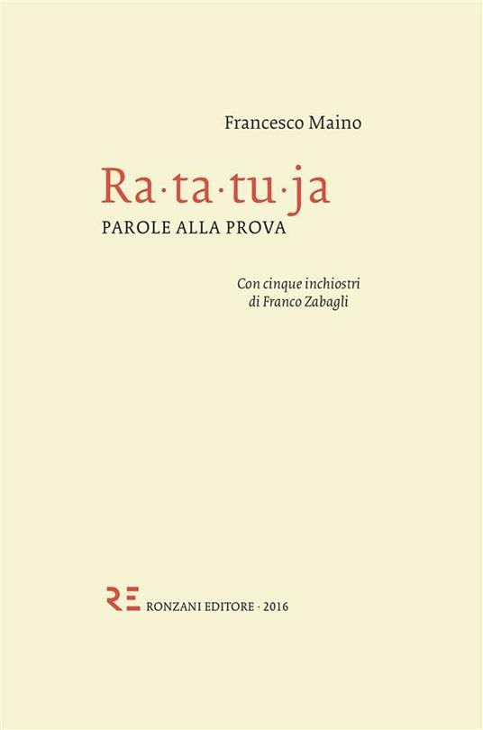 Ra-ta-tu-ja. Parole alla prova - Francesco Maino,F. Zabagli - ebook