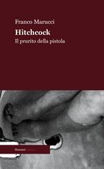 Hitchcock. Il prurito della pistola