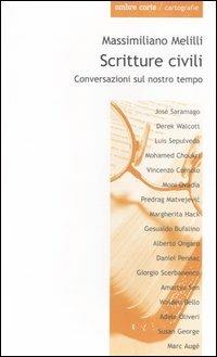 Scritture civili. Conversazioni sul nostro tempo - Massimiliano Melilli - copertina