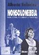 Nonsolonebbia. Teatro, cinema, vita culturale ad Alessandria