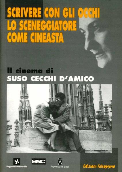 Scrivere con gli occhi. Il cinema di Suso Cecchi D'Amico - copertina
