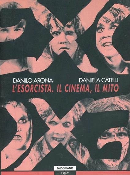 La saga dell'esorcista - Danilo Arona,Daniela Catelli - copertina