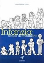 Infanzia: tempo di mutamenti