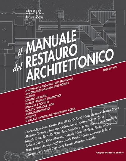 Il manuale del restauro architettonico. Con aggiornamento online - copertina