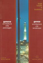 Genova. Architettura, città, paesaggio