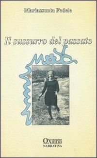Il sussurro del passato - Mariassunta Fedele - copertina