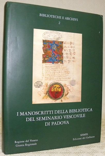 Manoscritti medievali del Veneto. Vol. 1: I manoscritti della Biblioteca del Seminario vescovile di Padova. - copertina