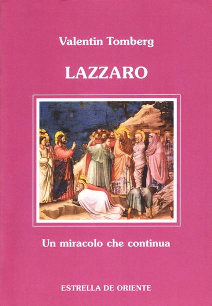Lazzaro. Un miracolo che continua - Valentin Tomberg - copertina