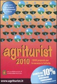 Agriturist 2010. Agriturismo e vacanze verdi - copertina