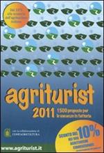 Agriturist 2011. Agriturismo e vacanze verdi