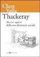 Thackeray. Alcuni aspetti della sua denuncia sociale - Clara V. Cingari - copertina