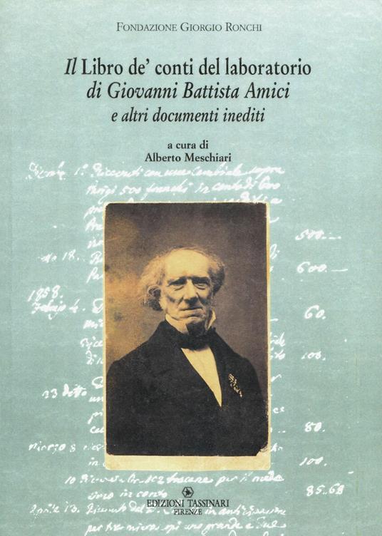 Il libro de' conti del laboratorio di Giovanni Battista Amici - Alberto Meschiari - copertina
