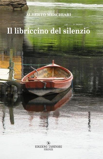 Il libriccino del silenzio. Strategie del reincanto - Alberto Meschiari - copertina