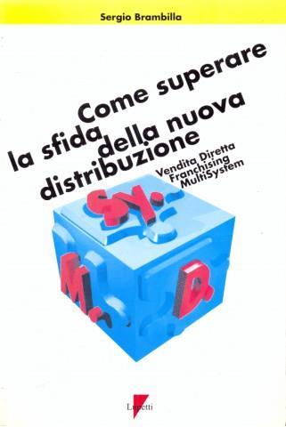 Come superare la sfida della nuova distribuzione - Sergio Brambilla - copertina