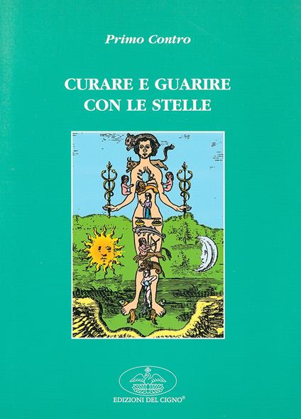 Curare e guarire con le stelle - Primo Contro - copertina