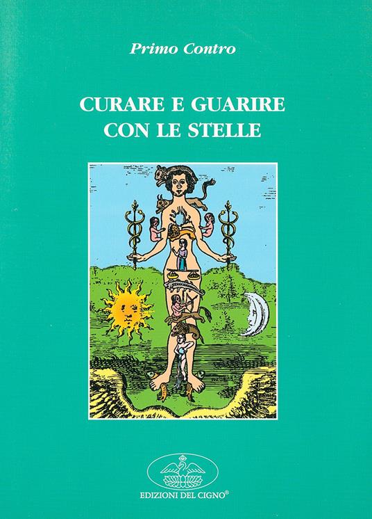 Curare e guarire con le stelle - Primo Contro - copertina