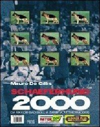 Schaeferhunde 2000 - Mauro De Cillis - copertina