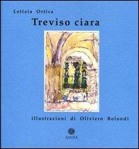 Treviso ciara - Letizia Ortica,Oliviero Bolondi - copertina