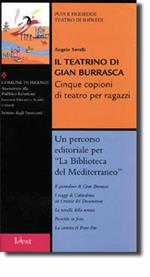 Il teatrino di Gian Burrasca. Cinque copioni di teatro per ragazzi