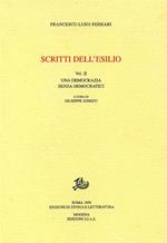 Scritti dell'esilio. Vol. 2: Una democrazia senza democratici