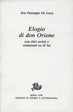 Elogio di don Orione con altri scritti e commenti su di lui