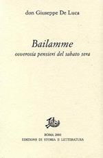 Bailamme. Ovverosia pensieri del sabato sera