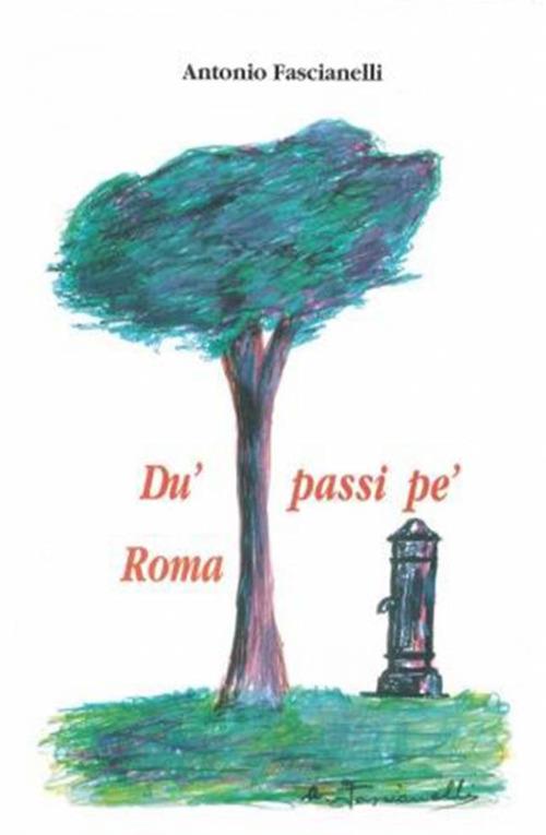 Du' passi pe' Roma - Antonio Fascianelli - copertina