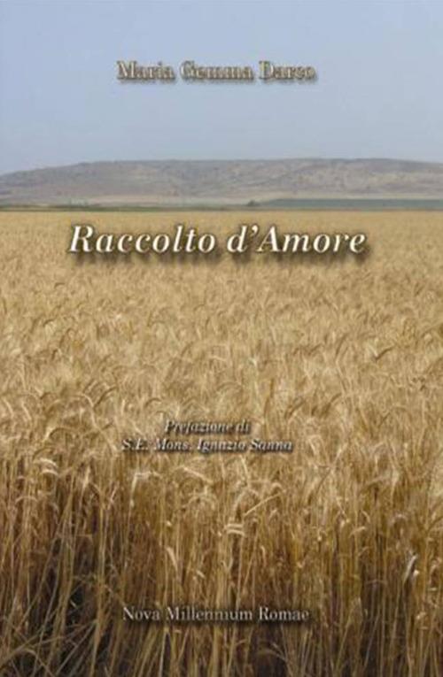 Raccolto d'amore - Maria Gemma Darco - copertina