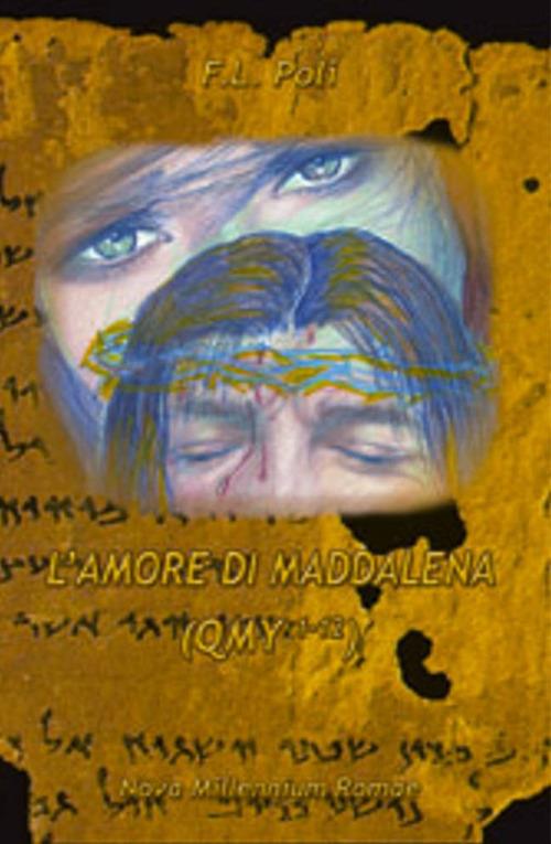L' amore di Maddalena (QMY 1-12) - Felice Poli - copertina