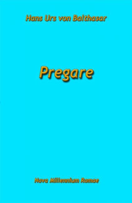 Pregare - Hans Urs von Balthasar - copertina