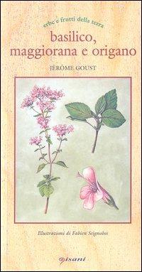 Basilico, maggiorana e origano - Jérôme Goust - copertina
