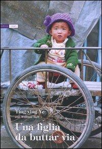 Una figlia da buttar via - Ting-Xing Ye - copertina