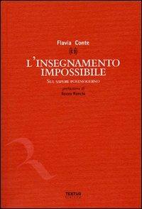 L' insegnamento impossibile. Sul sapere postmoderno - Flavia Conte - copertina