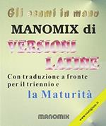 Manomix di versioni latine. Testo a fronte