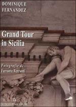 Grand tour in Sicilia