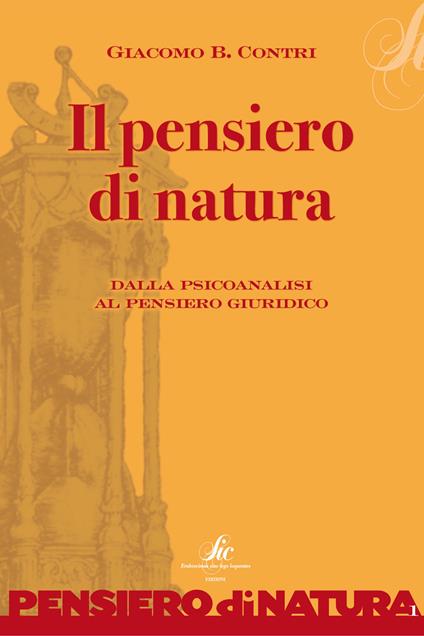 Il pensiero di natura. Dalla psicoanalisi al pensiero giuridico - Giacomo B. Contri - ebook