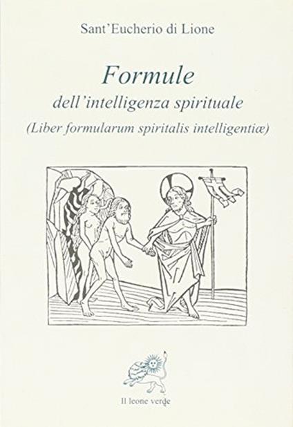 Formule dell'intelligenza spirituale (Liber formularum spiritalis intelligentiae) - Eucherio di Lione (sant') - copertina
